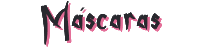 Máscaras